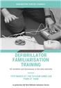 Defibrillator familiarisation training